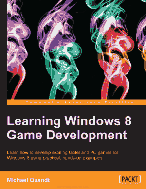 Learning Windows 8 Game Development