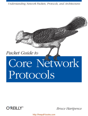 Packet Guide To Core Network Protocols Book