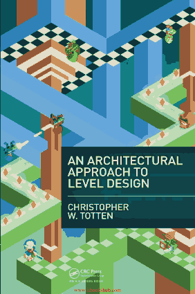 An Architectural Approach to Level Design, Pdf Free Download