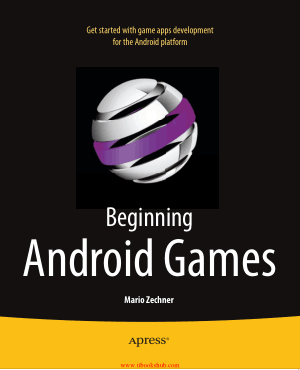 Free Download PDF Books, Beginning Android Games, Pdf Free Download