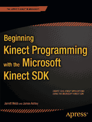 Free Download PDF Books, Beginning Kinect Programming with the Microsoft Kinect SDK, Pdf Free Download
