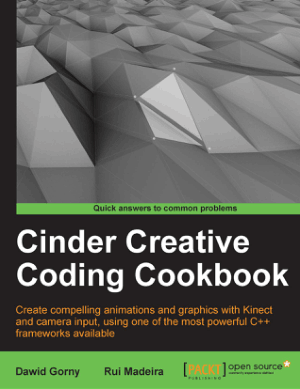 Free Download PDF Books, Cinder Creative Coding Free Pdf Book