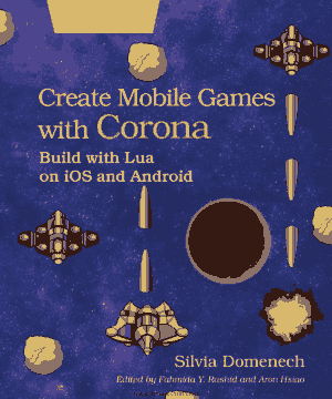 Free Download PDF Books, Create Mobile Games with Corona, Pdf Free Download