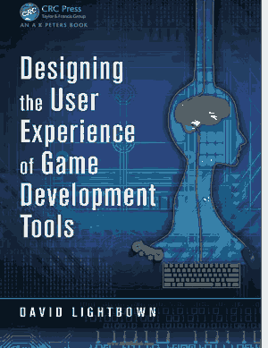 Free Download PDF Books, Designing the User Experience of Game Development Tools, Pdf Free Download