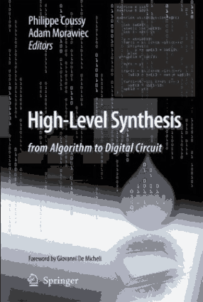 High Level Synthesis – from Algorithm to Digital Circuit