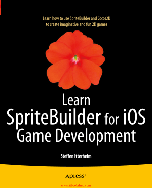 Learn SpriteBuilder for iOS Game Development, Learning Free Tutorial Book
