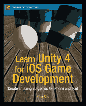 Learn Unity 4 for iOS Game Development, Learning Free Tutorial Book