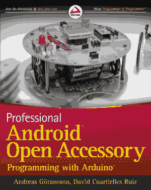 Free Download PDF Books, Professional Android Open Accessory Programming with Arduino