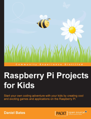 Free Download PDF Books, Raspberry Pi Projects for Kids PDF Book