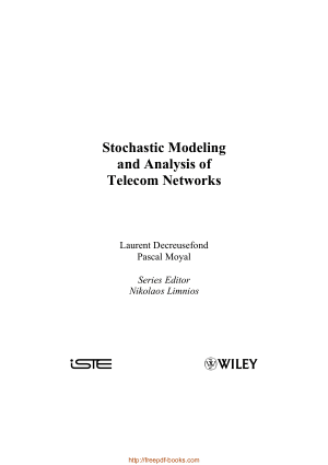 Free Download PDF Books, Stochastic Modeling And Analysis Of Telecoms Networks Book