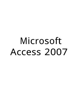 Access 2007, MS Access Tutorial