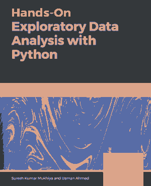 Hands-On Exploratory Data Analysis with Python (2020)