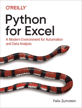 Python for Excel A Modern Environment for Automation and Data Analysis (2021)