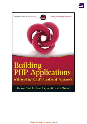 Free Download PDF Books, Building PHP Applications With Symfony CakePHP And Zend Framework, Pdf Free Download