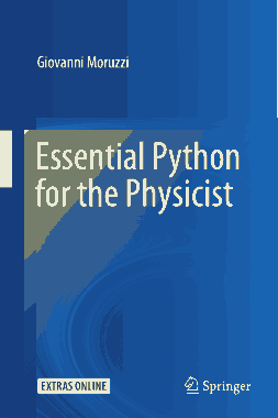 Essential Python for the Physicist (2020)