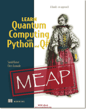 Free Download PDF Books, Learn Quantum Computing with Python and Q# Manning (2020)
