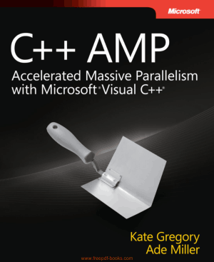 Free Download PDF Books, C++ Amp Accelerated Massive Parallelism With Microsoft Visual C++, Pdf Free Download