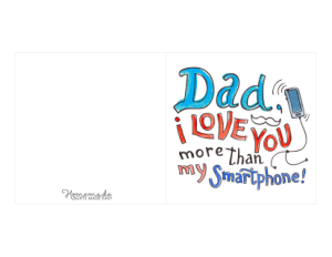 Fathers Day Cards Love You More Than Smartphone Template
