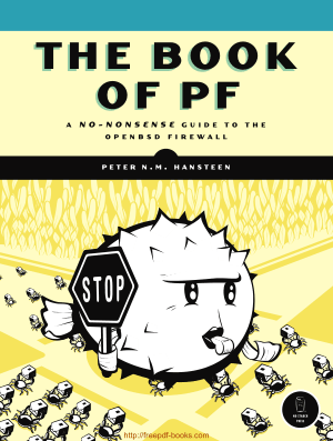 The Book Of Pf A No-Nonsense Guide To The Openbsd Firewall