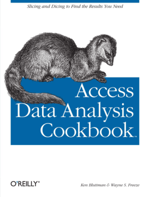 Access Data Analysis Cook Book, MS Access Tutorial