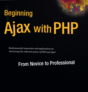 Free Download PDF Books, Beginning Ajax With PHP, Pdf Free Download