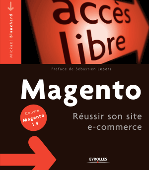 Magento Reussir Son Site Ecommerce