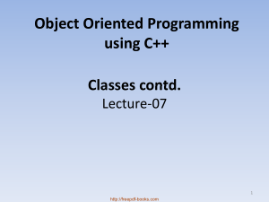 Object Oriented Programming Using C++ Classes Contd – C++ Lecture 7 Pdf