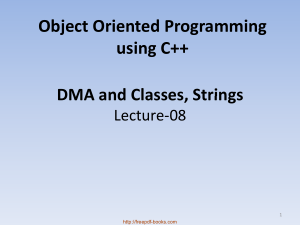 Free Download PDF Books, Object Oriented Programming Using C++ Dma And Classes Strings – C++ Lecture 8