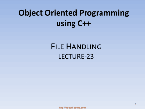 Free Download PDF Books, Object Oriented Programming Using C++ File Handling – C++ Lecture 23