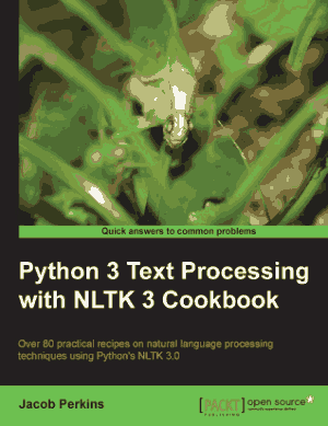 Free Download PDF Books, Python 3 Text Processing With Nltk 3 Cookbook