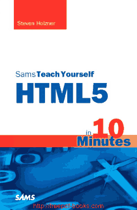 Free Download PDF Books, Free Book Sams Teach Yourself HTML5 In 10 Minutes 5th Edition