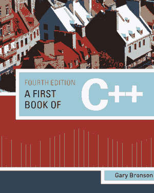 A First Book Of C++ 4th Edition