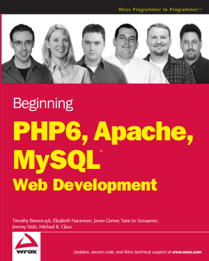 Beginning PHP6 Apache MySQL Web Development, Pdf Free Download