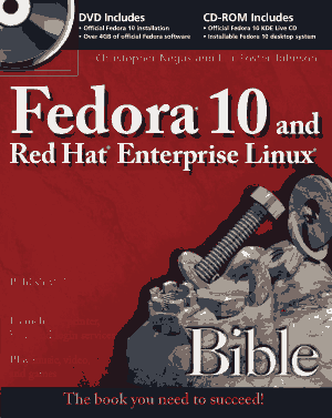 Fedora 10 And Red Hat Enterprise Linux Bible