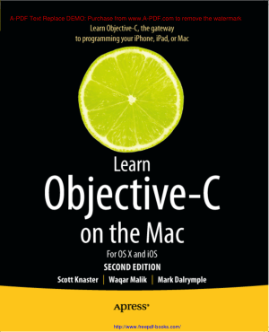 Learn Objective C On The Mac For Os X And iOS 2nd Edition, Learning Free Tutorial Book