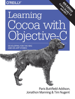 Free Download PDF Books, Learning Cocoa With Objective C 4th Edition, Learning Free Tutorial Book