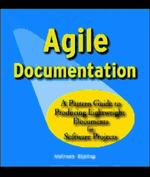 Agile Documentation A Pattern Guide For Software Projects