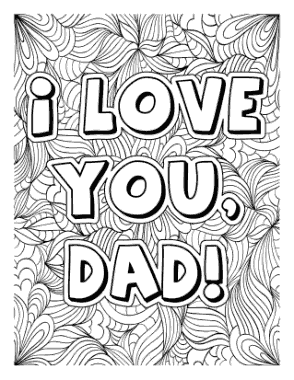 I Love You Dad For Adults Fathers Day Coloring Template