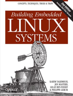 Free Download PDF Books, Building Embedded Linux Systems 2nd Edition, Pdf Free Download