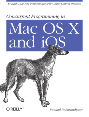 Free Download PDF Books, Concurrent Programming In Mac Os X And iOS