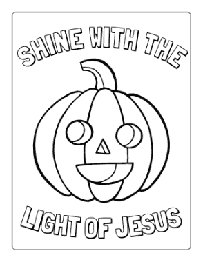 Halloween Shine With Light Of Jesus Happy Pumpkin Coloring Template