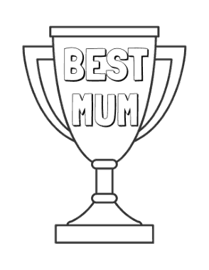 Mothers Day Best Mum Trophy Coloring Template