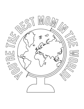 Mothers Day Best Mom In World Coloring Template