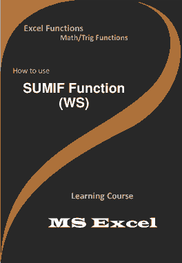 SUMIF Function _ How to use in Worksheet