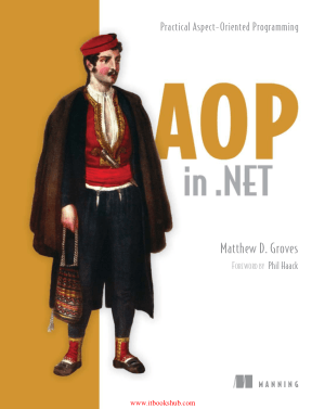 AOP in .NET – Practical Aspect-Oriented Programming, Pdf Free Download