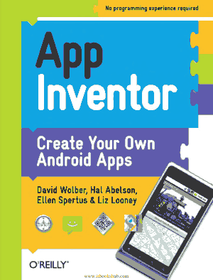 Free Download PDF Books, App Inventor Create Your Own Android Apps