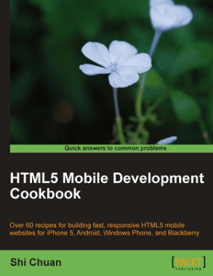 HTML5 Mobile Development Cook Book
