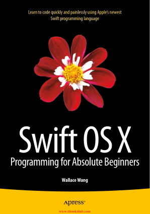 Swift OS X Programming for Absolute Beginners