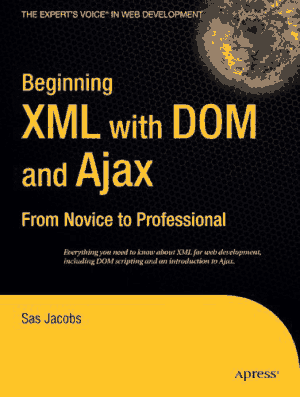 Free Download PDF Books, Beginning XML With Dom And Ajax, Pdf Free Download