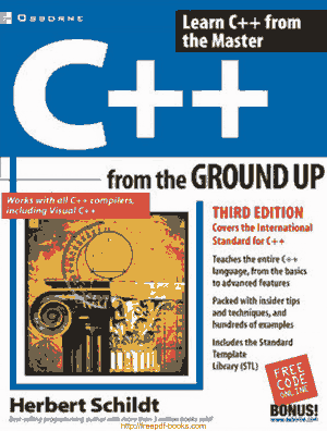 C++ From The Ground Up Third Edition Book